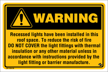 Warning - Recessed Light fitted